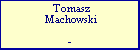 Tomasz Machowski