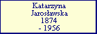 Katarzyna Jaros�awska