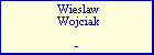 Wieslaw Wojciak