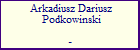 Arkadiusz Dariusz Podkowinski