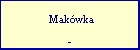  Mak�wka
