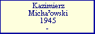 Kazimierz Micha�owski