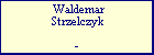 Waldemar Strzelczyk