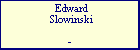 Edward Slowinski