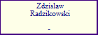 Zdzislaw Radzikowski
